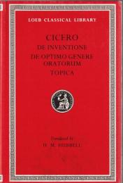 De inventione ; De optimo genere oratorum ; Topica