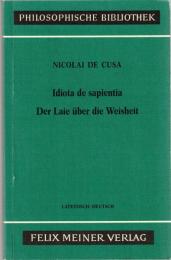 Der Laie ueber die Weisheit / Idiota de sapientia: Idiota de sapientia