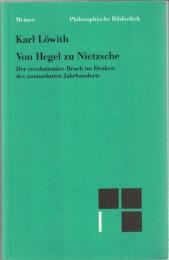 Von Hegel zu Nietzsche