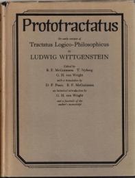 Prototractatus : An Early Version of Tractatus Logico-Philosophicus