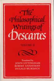 The Philosophical Writings of Descartes