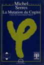 La mutation du cogito : genèse du transcendantal objectif 