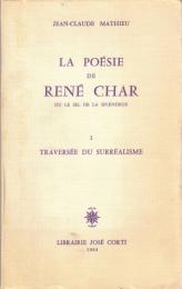 La poésie de René Char, ou, Le sel de la splendeur
