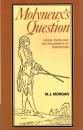 Molyneux's Question: Vision, Touch and the Philosophy of Perception