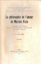 La philosophie de l'amour de Marsile Ficin et son influence sur la Litterature Francaise au XVIe Siecle