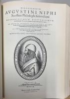 Augustini Niphi Medicis Philosophi Suessani Expositiones, in Aristotelis Libros Metaphysices, Dilucidarium Augustini Niphi  Suessani philosophi solertissimi. Metaphysicarum disputationum