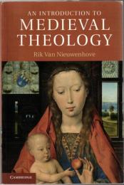 An Introduction to Medieval Theology 