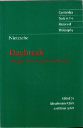 Daybreak: Thoughts on the Prejudices of Morality