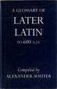 A Glossary of Later Latin to 600 A.D.