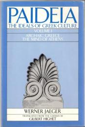 Paideia : The Ideals of Greek Culture in 3 vols.