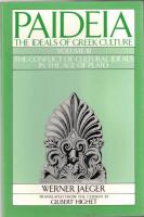 Paideia : The Ideals of Greek Culture in 3 vols.