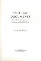 Bactrian Documents: From Northern Afghanistan; Ii: Letters and Buddhist Texts (Studies in the Khalili Collections)