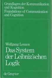 Das System Der Leibnizschen Logik
