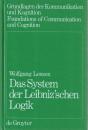 Das System Der Leibnizschen Logik