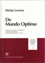 De Mundo Optimo. Studien Zu Leibniz' Theodizee Und Ihrer Rezeption in Deutschland (1710-1791)