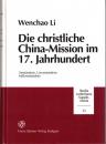 Die Christliche China-mission im 17. Jahrhundert