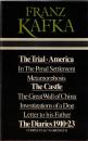 Franz Kafka Selected Works - The Trial ; America ; The Castle ; Metamorphosis ; In the Penal Settlement ; The Great Wall of China ; Investigations of a Dog ; Letter to his Father ; The Diaries, 1910-23