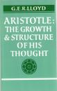 Aristotle:: The Growth and Structure of his Thought