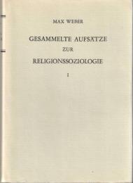 Gesammelte Aufsätze zur Religionssoziologie I・II・III
