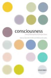 Consciousness : New Philosophical Perspectives
