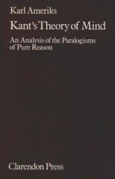 Kant's Theory of Mind : An Analysis of the Paralogisms of pure Reason