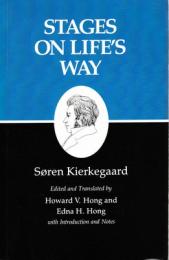 Stages on Life's Way (Kierkegaard Writings,XI)