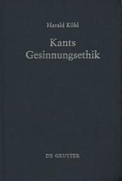 Kants Gesinnungsethik