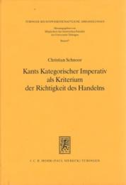 Kants Kategorischer Imperativ als Kriterium der Richtigkeit des Handelns