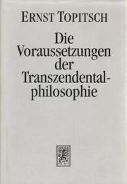 Die Voraussetzungen der Transzendentalphilosophie : Kant in weltanschauungsanalytischer Beleuchtung