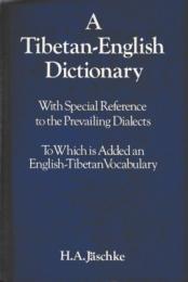 A Tibetan-English Dictionary with Special Reference to the Prevailing Dialects