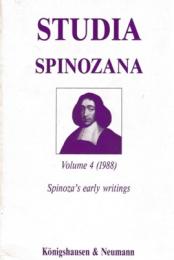 Studia Spinozana Vol.4 : Spinoza's Early Writtings