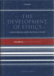 The Development of Ethics : A Historical and Critical Study Vol.3 : From kant to Rawls