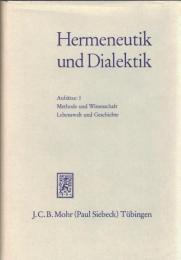 Hermeneutik und Dialektik 1/2  : Hans-Georg Gadamer zum 70.Geburtstag