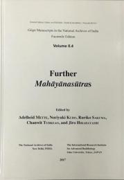 Gilgit Manuscripts in the National Archives of India Facsimile Edition Vol.II.4 Further Mahayanasutras