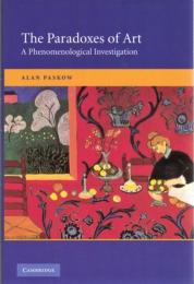 A Paradoxes of Arts : A Phenomenological Investigation