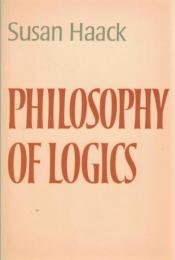 The Philosophy of Logics