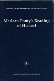 Merleau-Ponty's Reading of Husserl