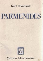 Parmenides und die Geschichte der griechischen Philosophie