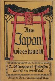 Aus Japan, wie es heute ist : persoeniche Eindrucke von