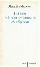 Le Christ et le salut des ignorants chez Spinoza