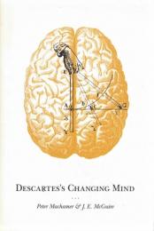 Descartes's Changing Mind