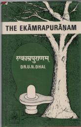 The Ekāmrapurāṇam : Critical edition