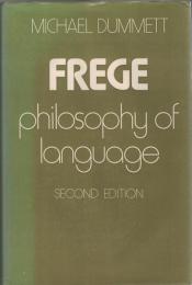 Frege : Philosophy of Language 2nd.ed.