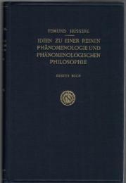 Ideen zu Einer Reinen Phänomenologie und Phänomenologischen Philosophie I/II/III (Husserliana Bd.III-V)