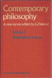 Contemporary Philosophy : A New Survey Vol.2 : Philosophy of Science