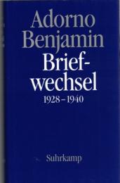 Adorno Benjamin Briefwechsel 1928-1940