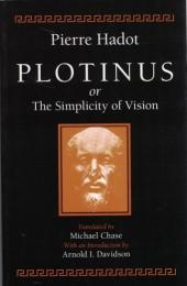 Plotinus or The Simplicity of Vision