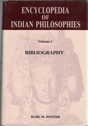 Encyclopedia of Indian Philosophies Vol.1 : Bibliography