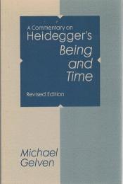 A Commentary on Heidegger's Being and Time. Revised edition