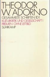 Th.W.Adorno Gesammelte Schriften Bd.10-1/2 : Kulturkritik und GesellschaftⅠ/II Prismen. Ohne Leitbild/Eingriffe. Stichworte
